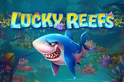 Slot Lucky Reefs